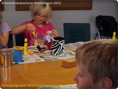 Ferienprogramm 2012 Dosen gestalten mit Filz_15