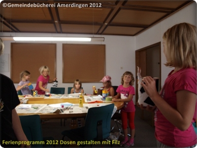 Ferienprogramm 2012 Dosen gestalten mit Filz_28