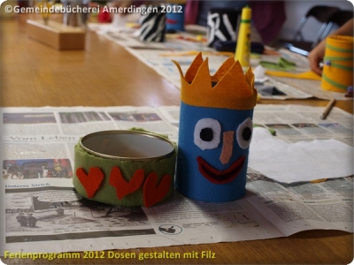 Ferienprogramm 2012 Dosen gestalten mit Filz_34
